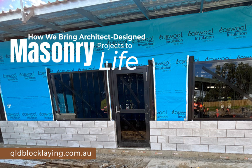 How We Bring Architect-Designed Masonry Projects to Life
